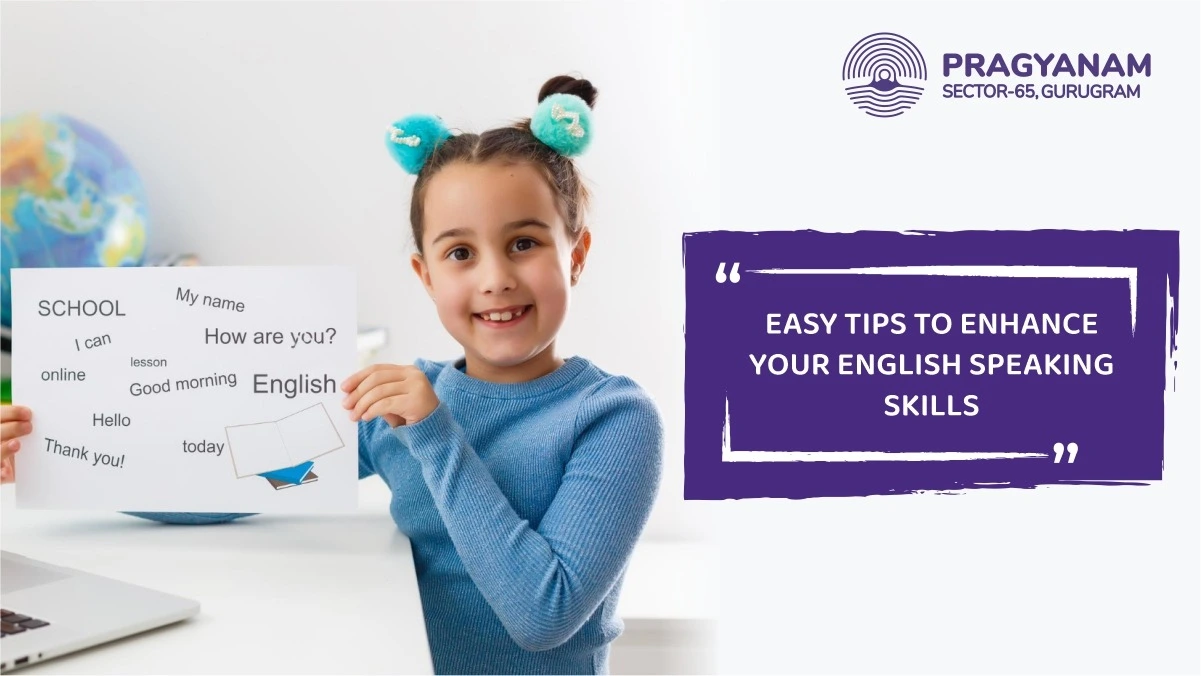 Easy Tips to Enhance Your English-Speaking Skills